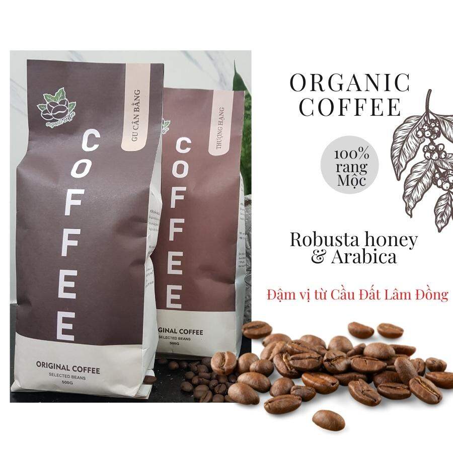 Cà phê rang mộc Robusta nguyên chất 100% gói 500g