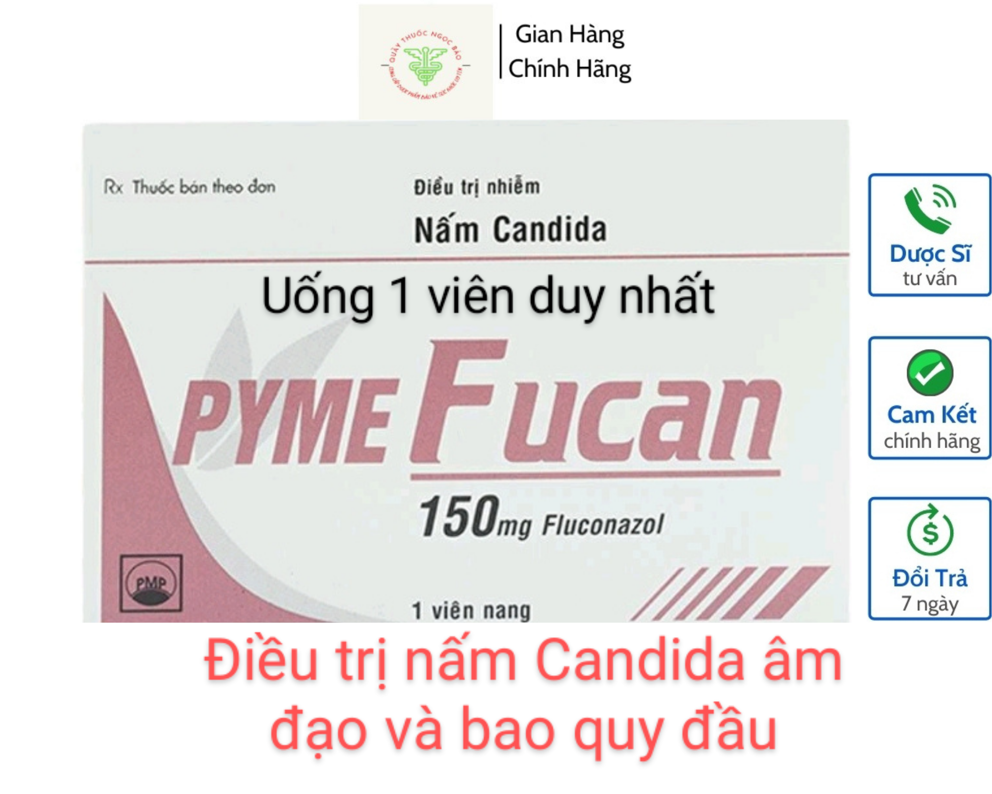 PYME FUCAN ( fluconidazol 150mg ) n.ấ m p.h ụ k.hoa [ 1 v]