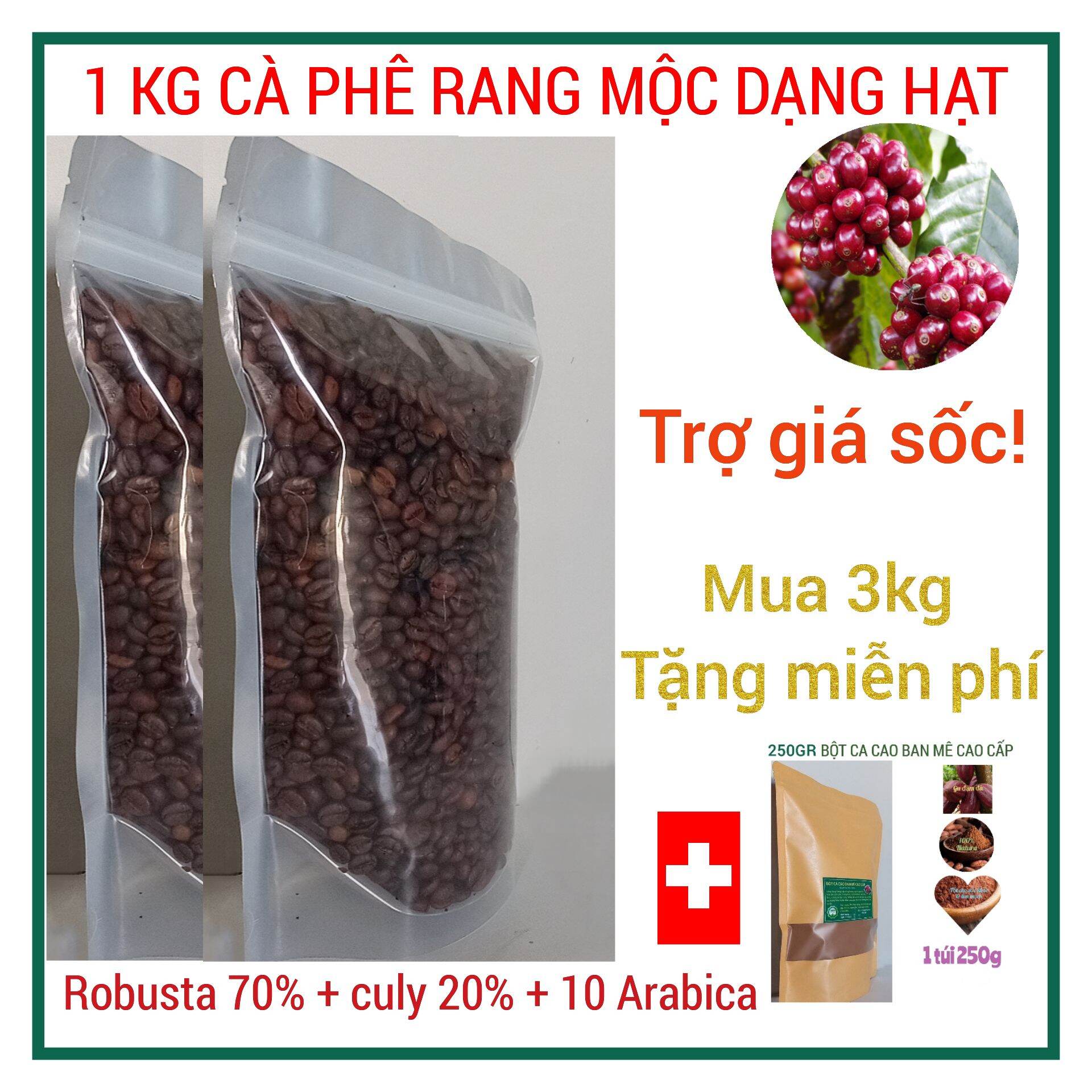 ( TRỢ GIÁ SỐC ) 1 kg cà phê rang mộc dạng hạt , đậm , mạnh , hậu ngọt , cafein cao , thương hiệu cà phê chồn hương ban mê .TẶNG MIỄN PHÍ 1 túi bột ca cao nguyên chất cao cấp khi mua 3 kg
