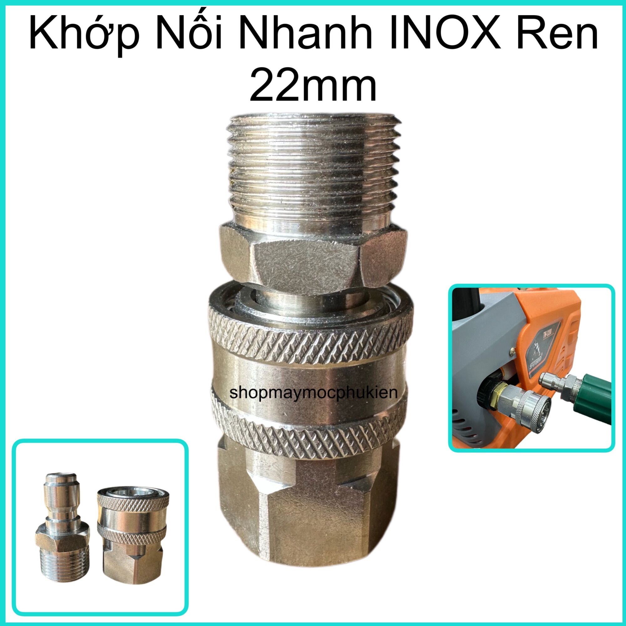 Khớp nối nhanh đầu ra inox ren 22mm cho máy rửa xe