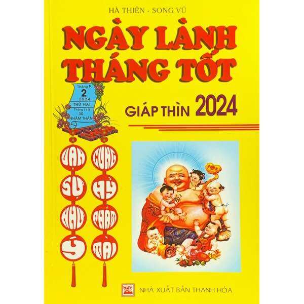 Ngày Lành Tháng Tốt Năm Giáp Thìn 2024