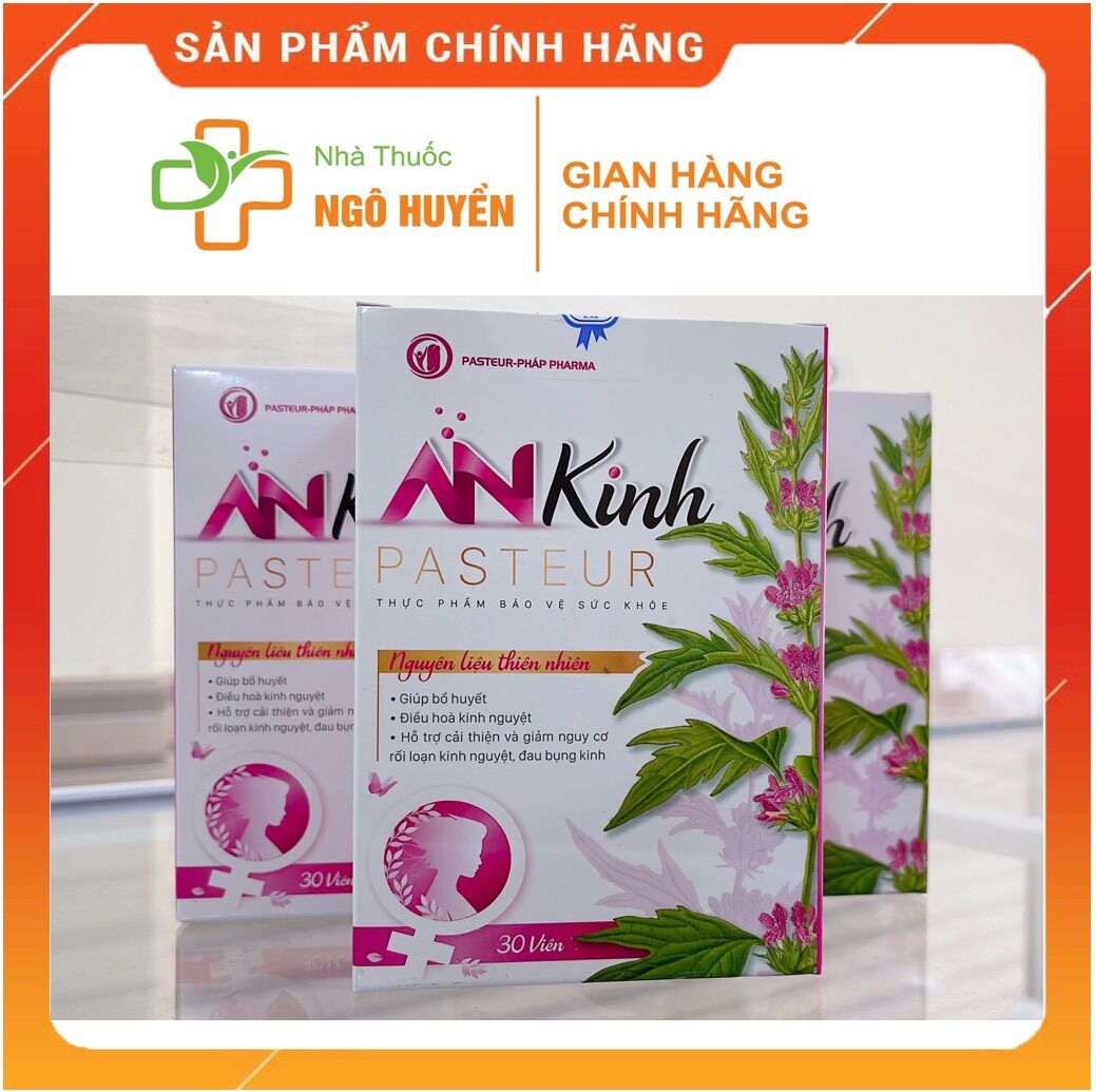 An kinh pasteur - hỗ trợ điều hòa kinh nguyệt - bổ huyết - bồi bổ sức khỏe