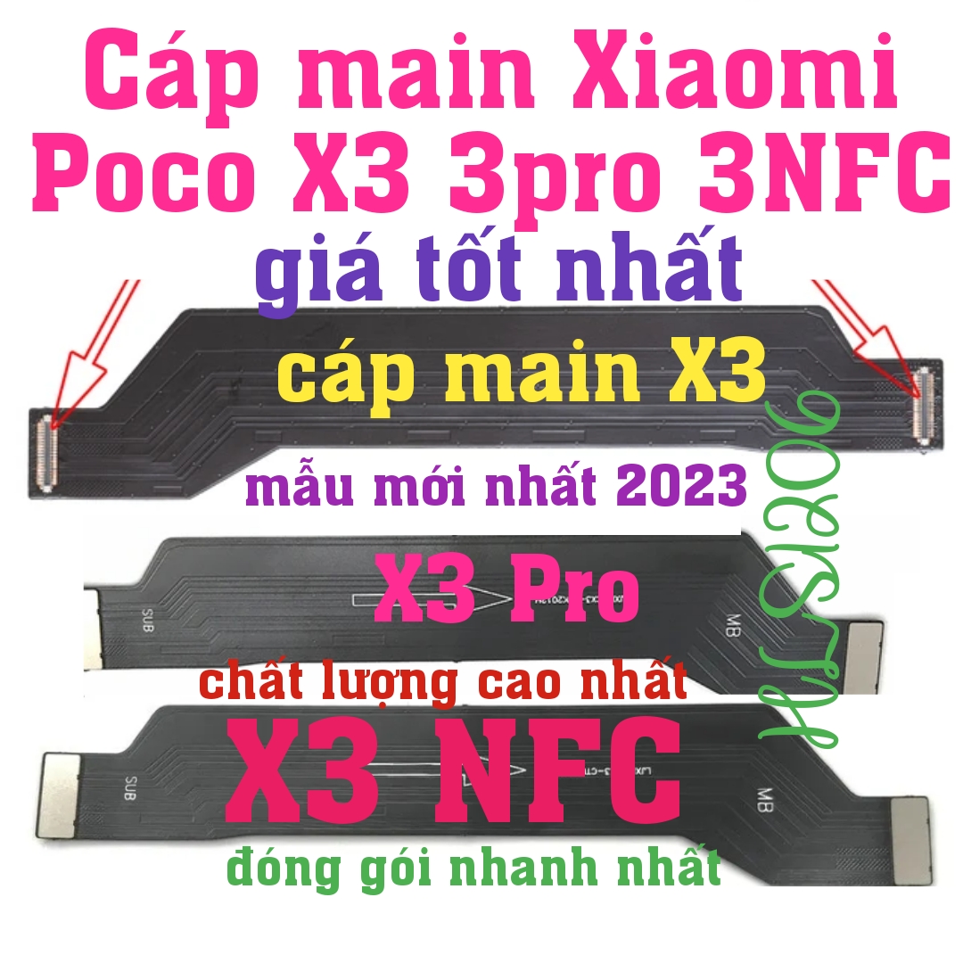 Cáp main xiaomi poco x3/x3pro/x3nfc