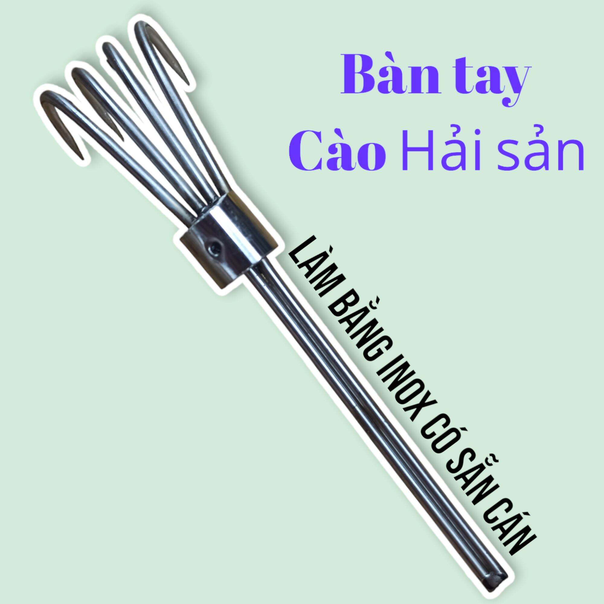 Cào cào, cào hải sản bàn tay cào nghêu hào làm bằng inox