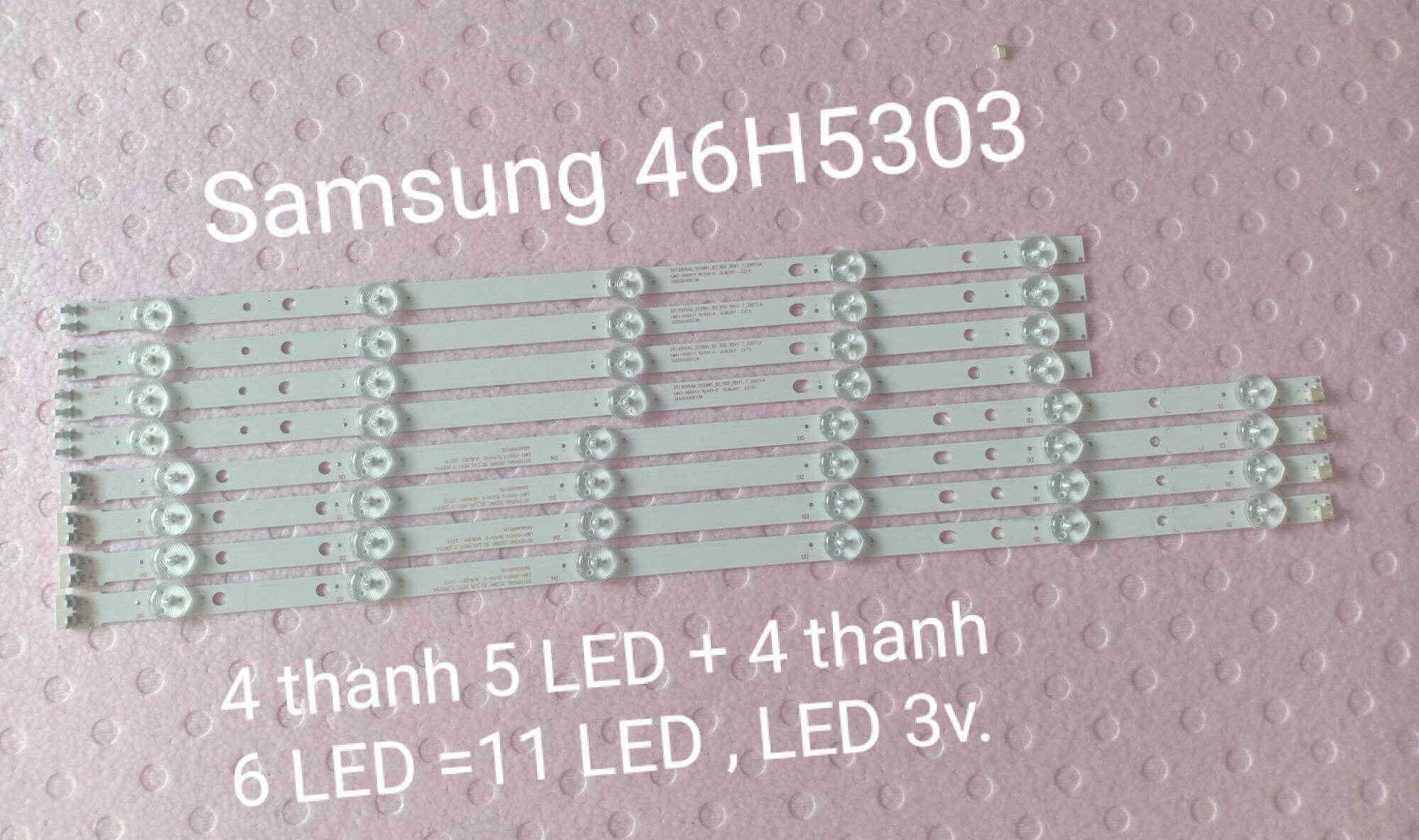 Samsung 46H5303 (4 thanh 5 LED + 4 thanh 6 LED, LED 3 v.)