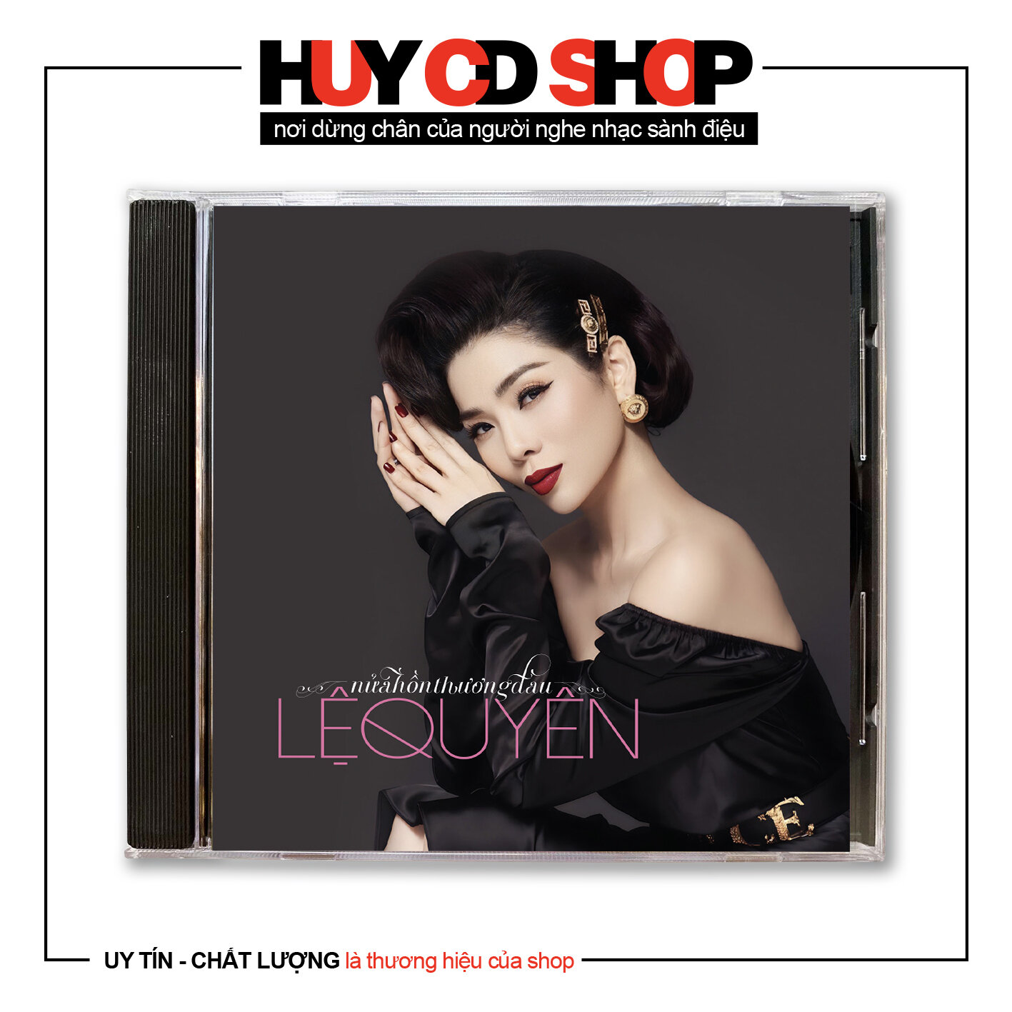 Đĩa CD Lệ Quyên Nửa hồn thương đau Nhạc sang trữ tình Acoustic Đĩa lòng Trắng Chất Lượng cao Âm Thanh chuẩn HUY CD SHOP