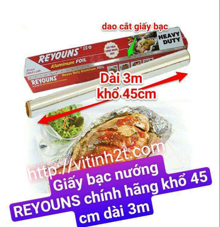 Giấy bạc nướng Reyouns 45cm x 3m nướng thực phẩm, nướng cá, nướng trong lò vi sóng