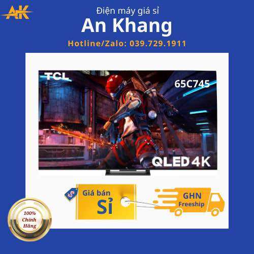 [Sản phẩm mới 2023] TCL QLED Gaming TV 65 inch 65C745 - Game Master 2.0 - Tivi 65'' - Google Tivi - 