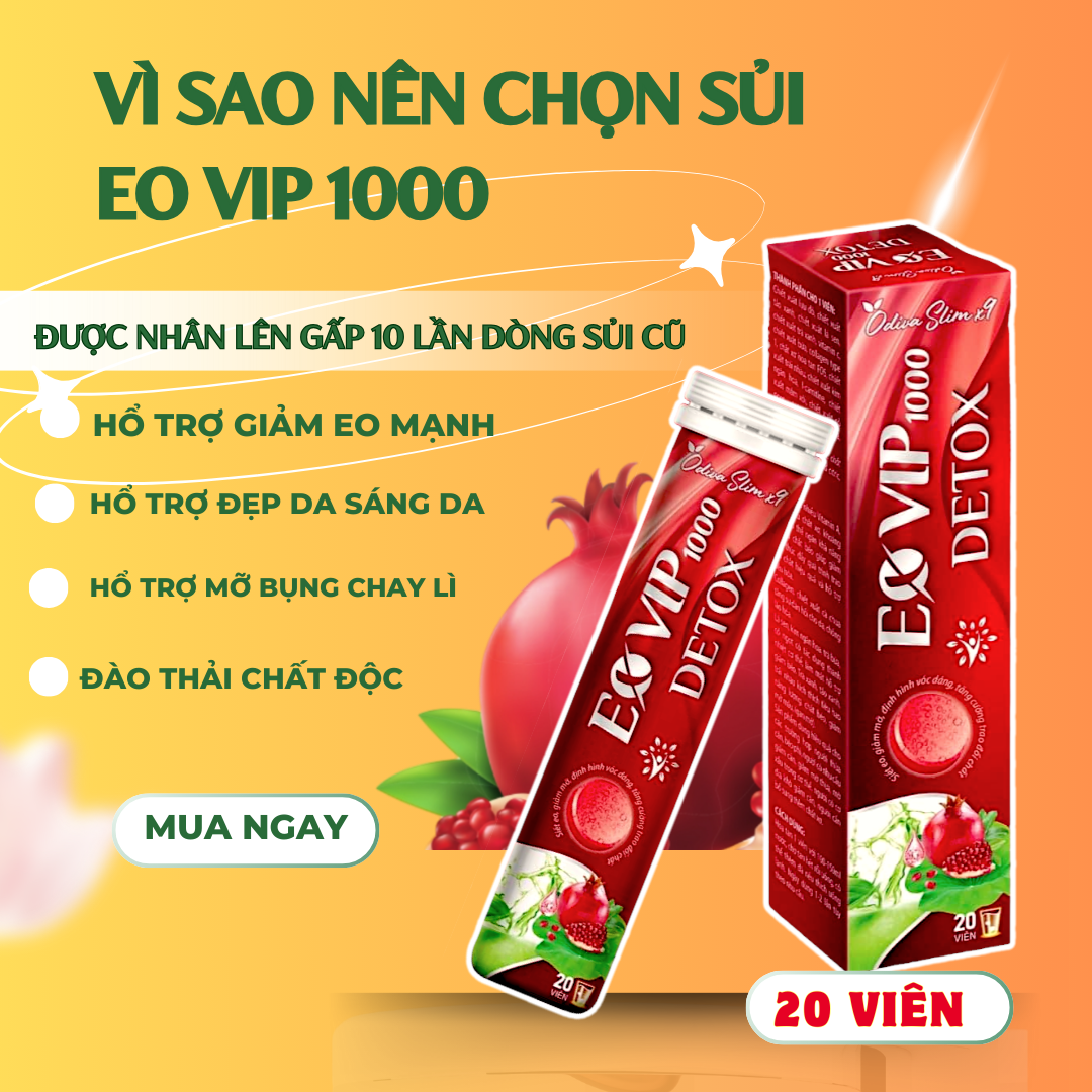 [ 20 Viên ] sủi Siết Eo Vip 1000 Hổ trợ giảm mỡ bụng Cấp Tốc - giảm 2-10cm