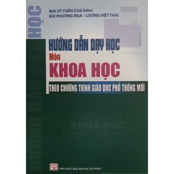 Sách - Hướng dẫn dạy học Môn Khoa học Theo chương trình giáo dục phổ thông mới