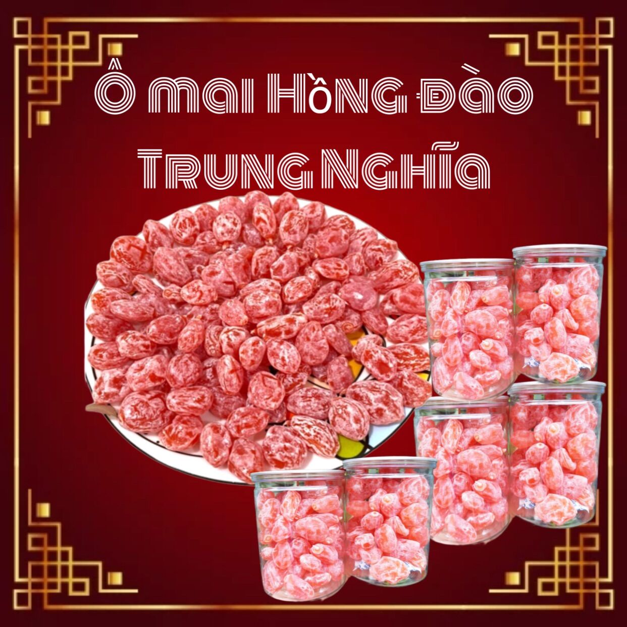 Ô mai hồng đào. trung nghĩa