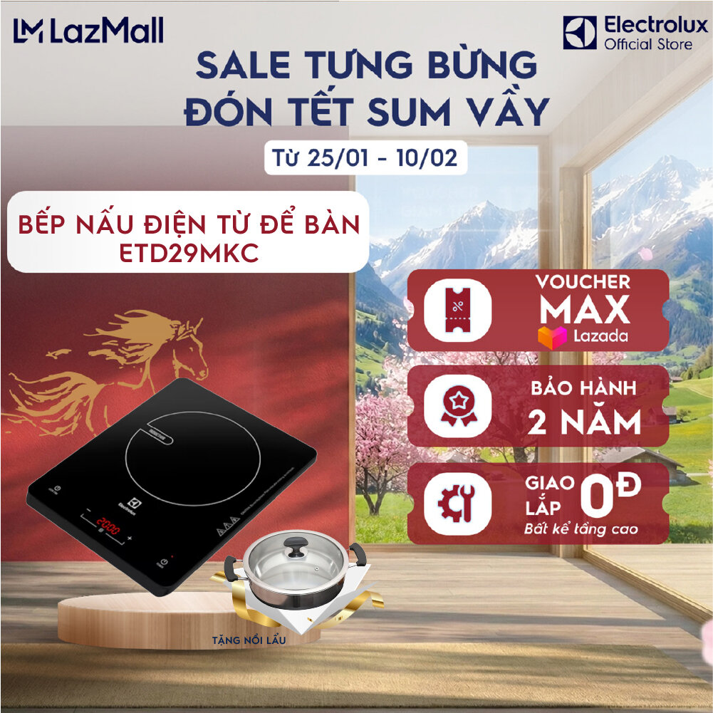 [Tặng nồi] Bếp từ đơn Electrolux 2000W ETD29MKC - bề mặt kính dễ vệ sinh nấu an toàn