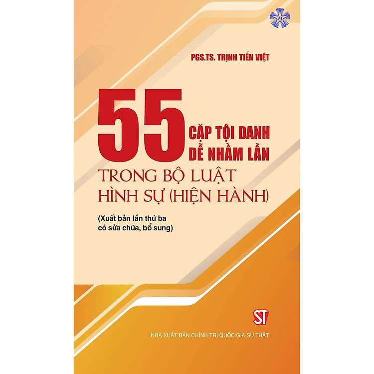 55 cặp tội danh dễ nhầm lẫn trong Bộ luật hình sự hiện hành
