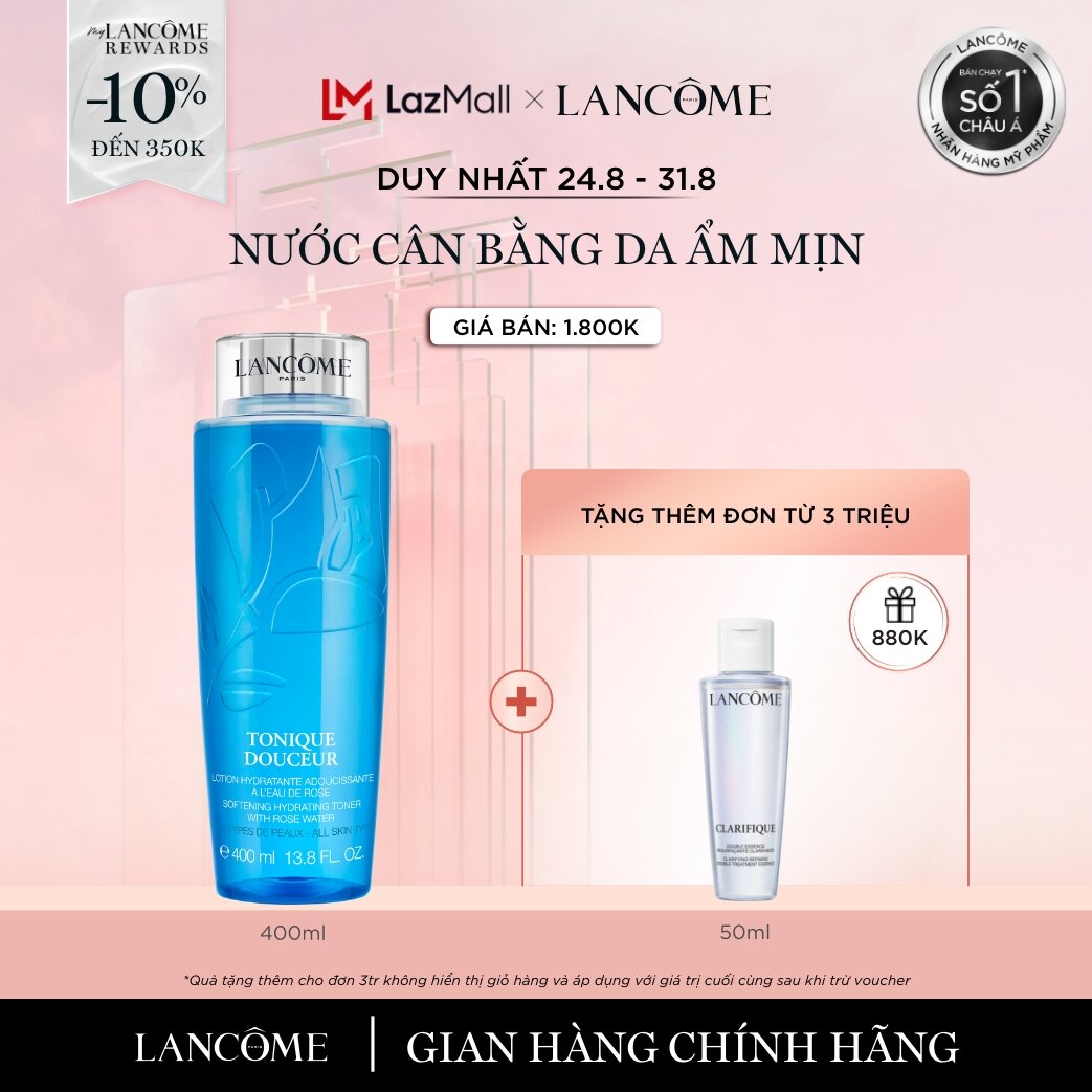 [DUY NHẤT 24-31.8 - Voucher 10%] Nước cân bằng (Toner) độ ẩm da mịn màng Lancôme Tonique Douceur 400ml - Chiết xuất từ hoa hồng [Quà khung giờ vàng không hiển thị trong giỏ]
